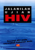 AIDS: Jalani Ujian HIV (B. Melayu)